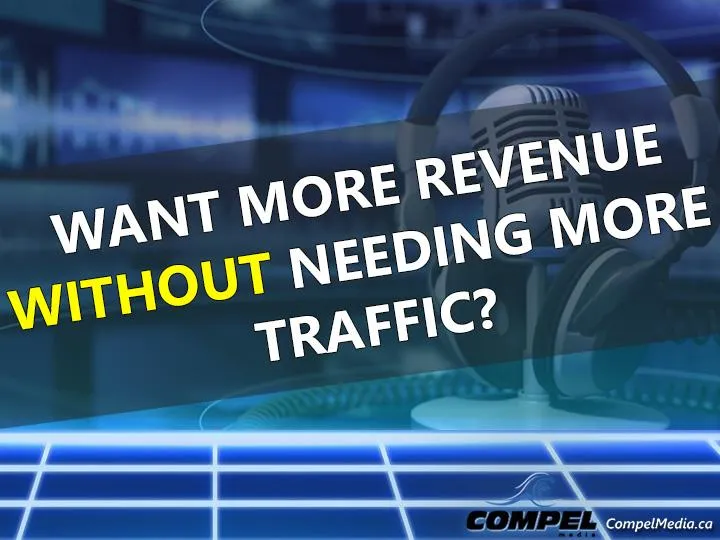 Want more revenue without needing more traffic?