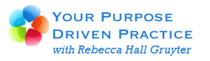 your purpose driven practice with rebecca hall gruyter