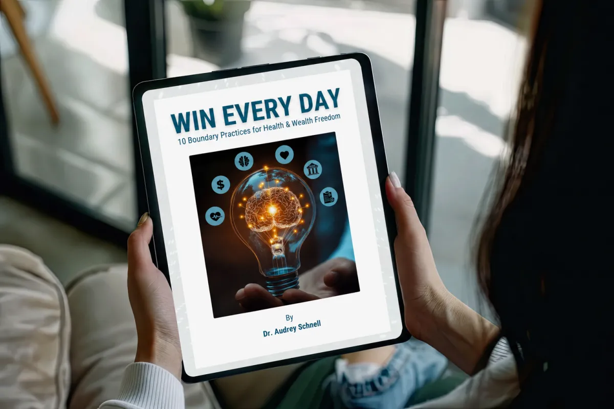 Win Every Day, 10 Boundary Practices for Health and Wealth Freedom