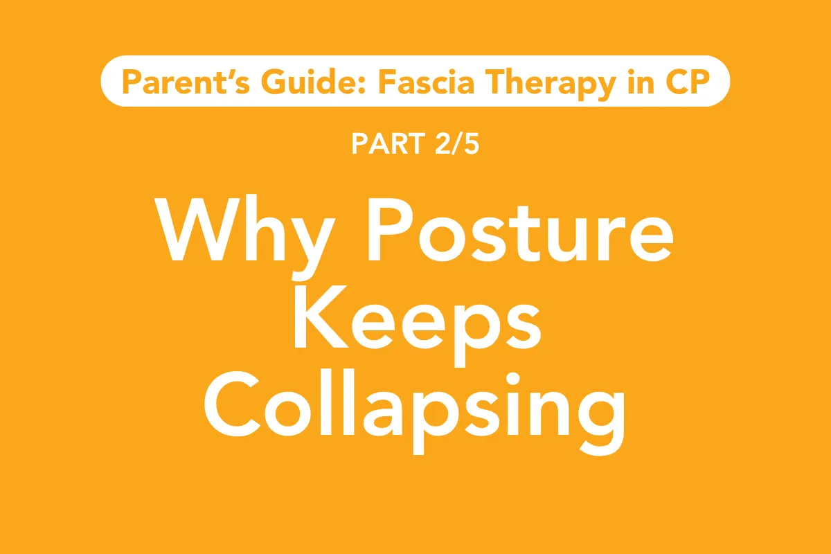 Post 64: Why Your Child's Posture Keeps Collapsing — And Why It Has Nothing to Do With Effort or Willpower