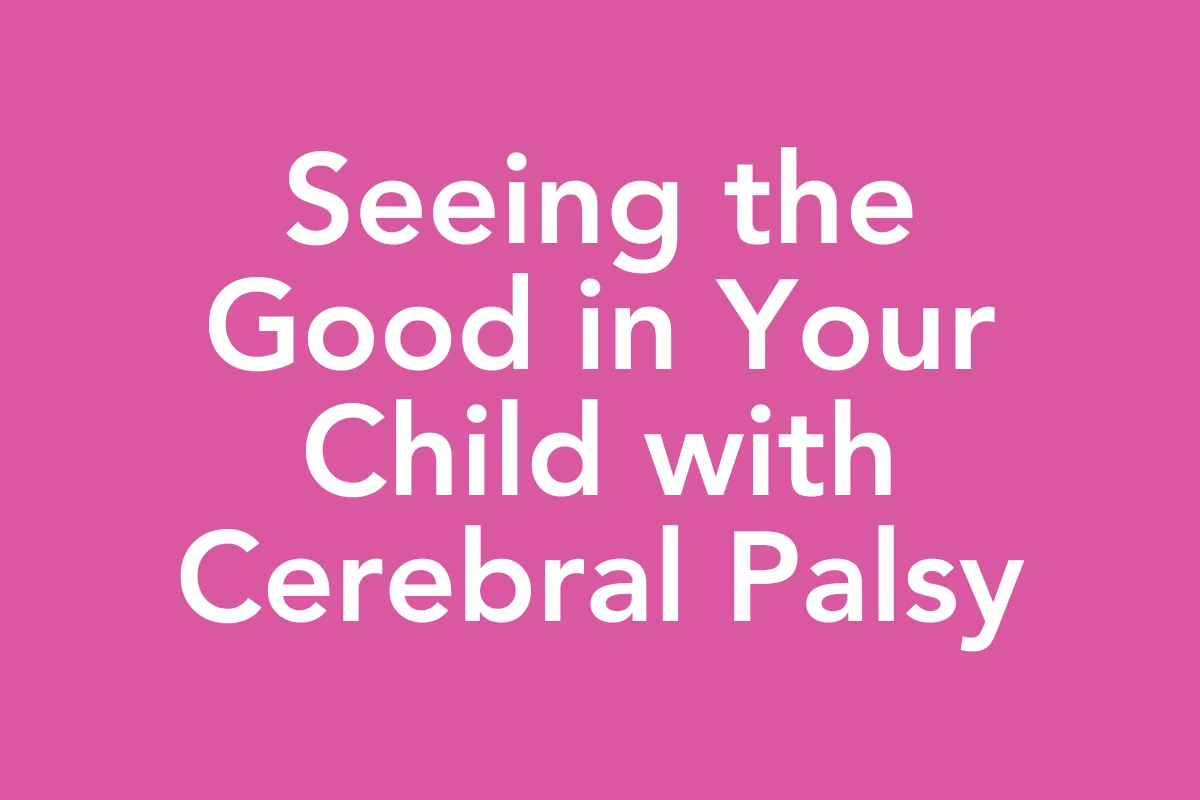 Post 70: Tell Me Something Good About Your Child