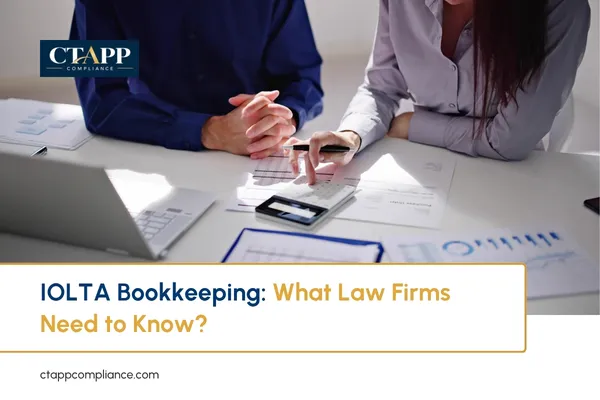 IOLTA Bookkeeping: What Law Firms Need to Know?