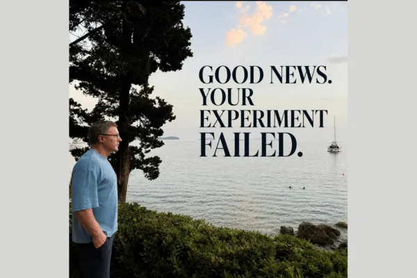 good news your experiment failed