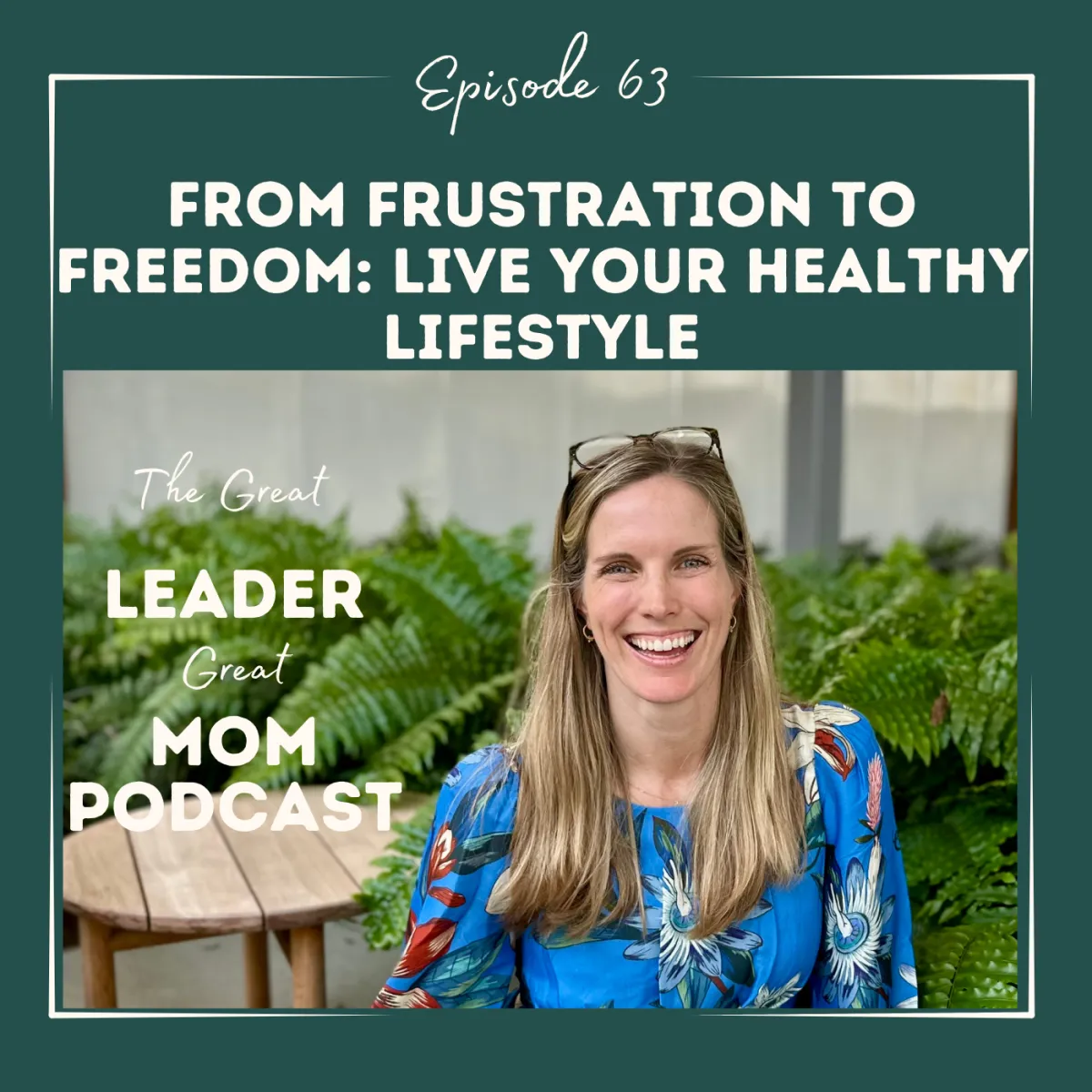 63 From Frustration to Freedom Live Your Ideal Healthy Lifestyle! Part 1