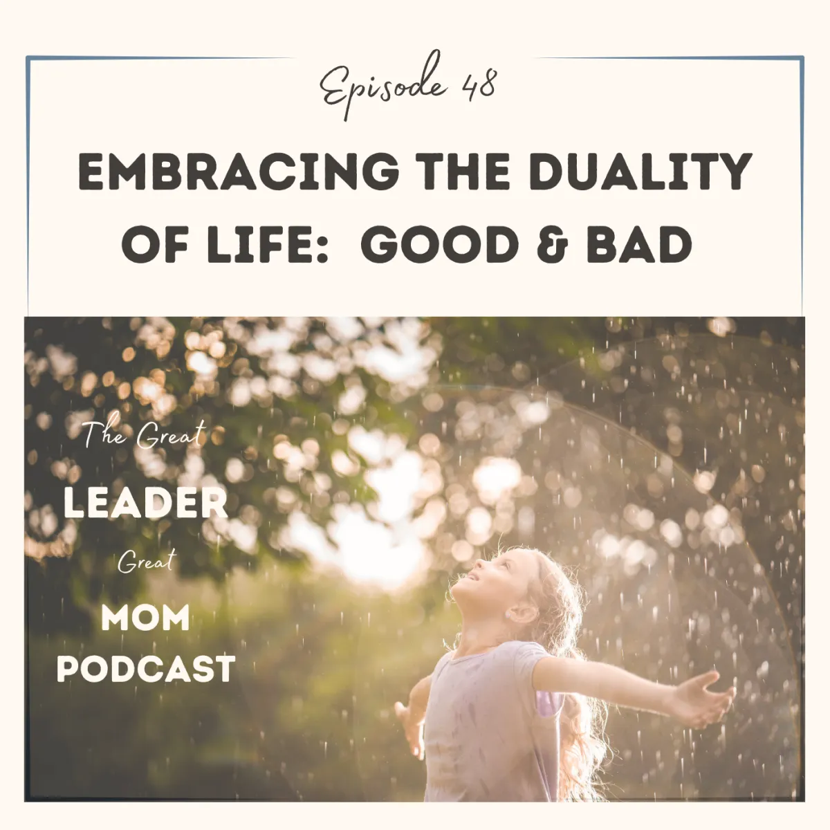 48 Embracing the duality of life Good and Bad