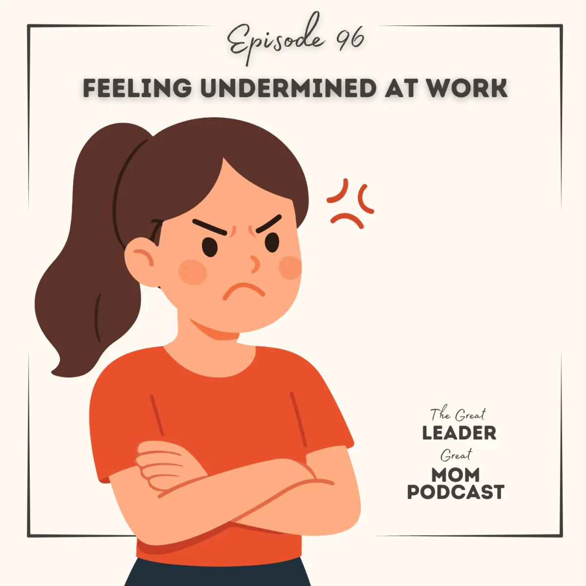 96 Feeling undermined at work