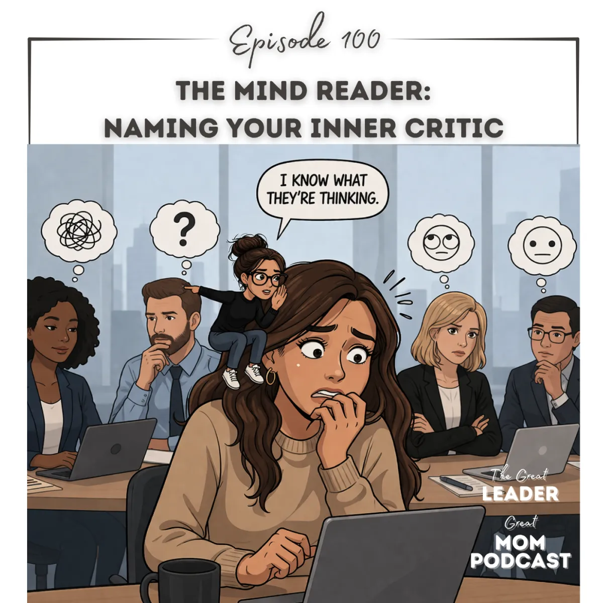 100 The Mind Reader Naming Your Inner Critic