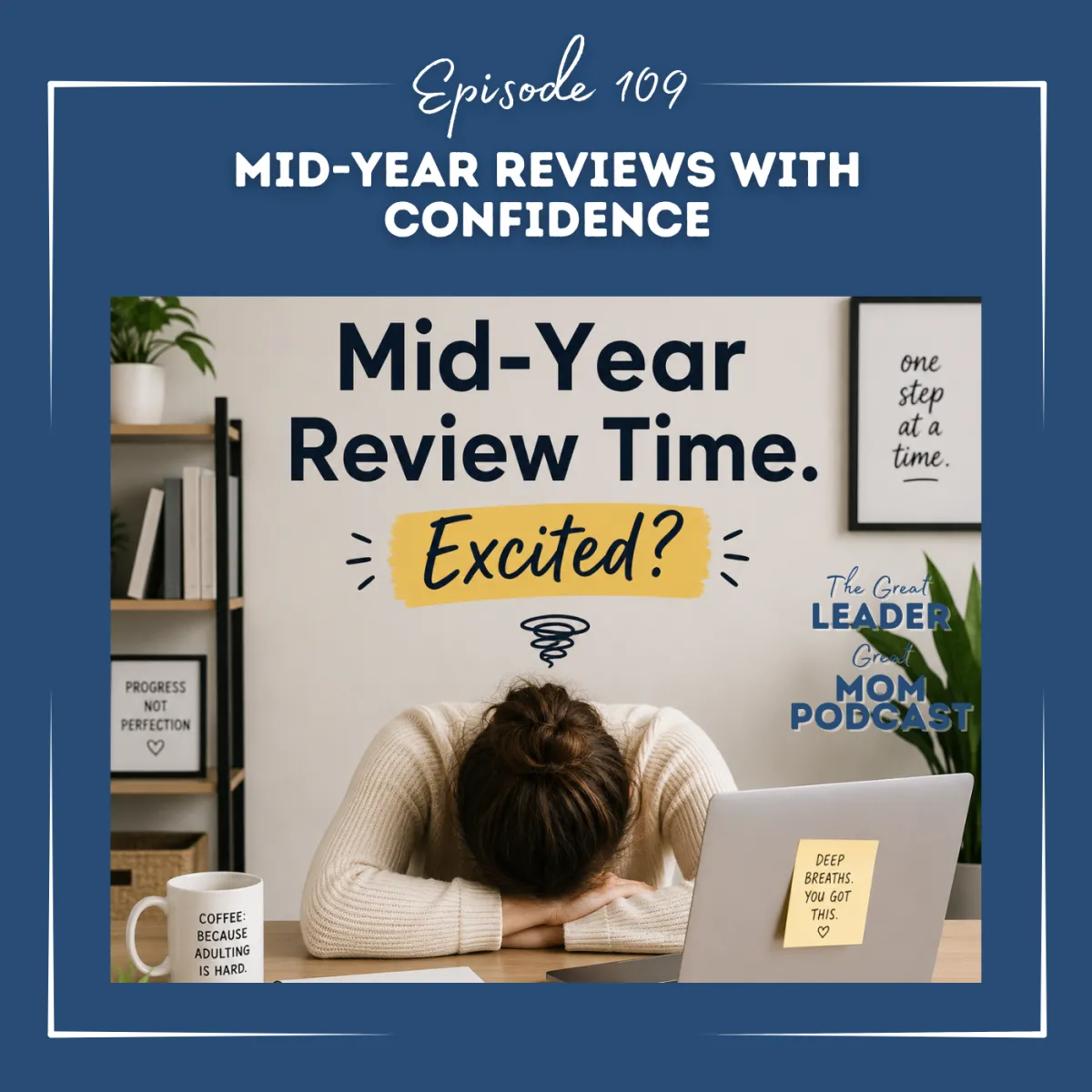 109 Mid-Year Review With Confidence