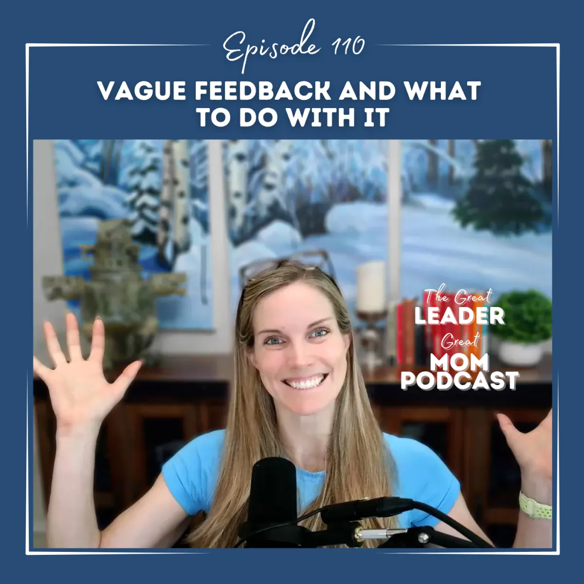 110 Vague Feedback and What to Do With It