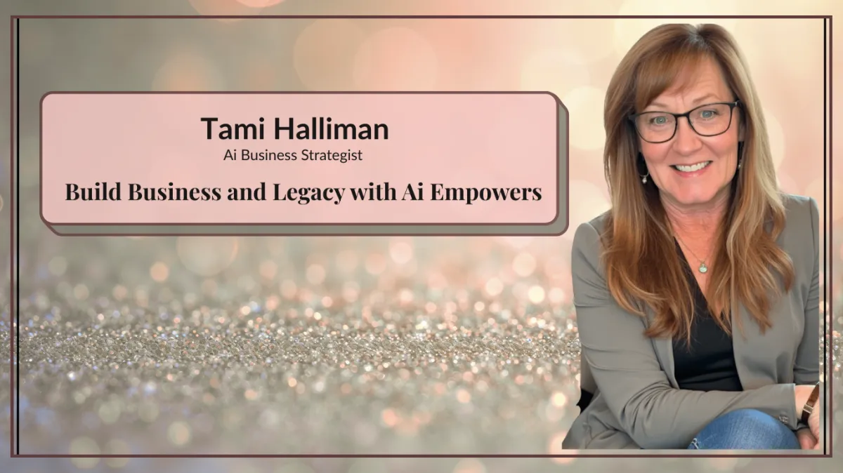 Tam Halliman, the founder of AI Empowers™
