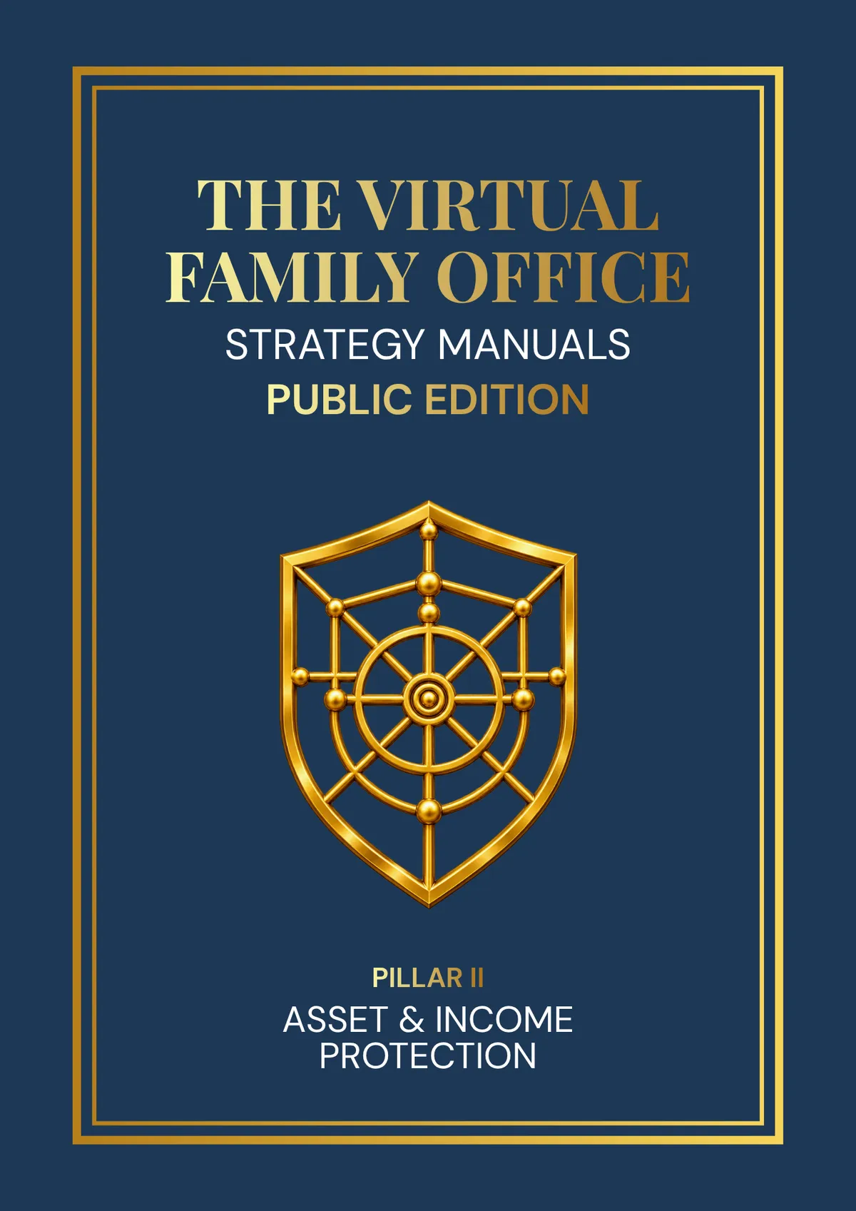 Asset & Income Protection Strategy Manual