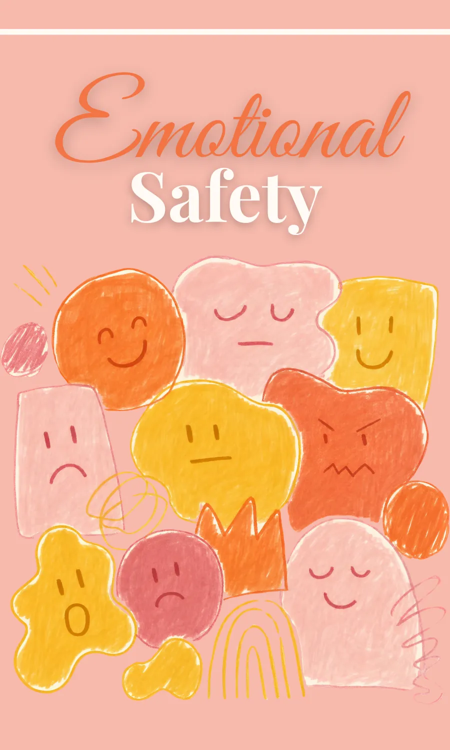 weekly focus: emotional safety