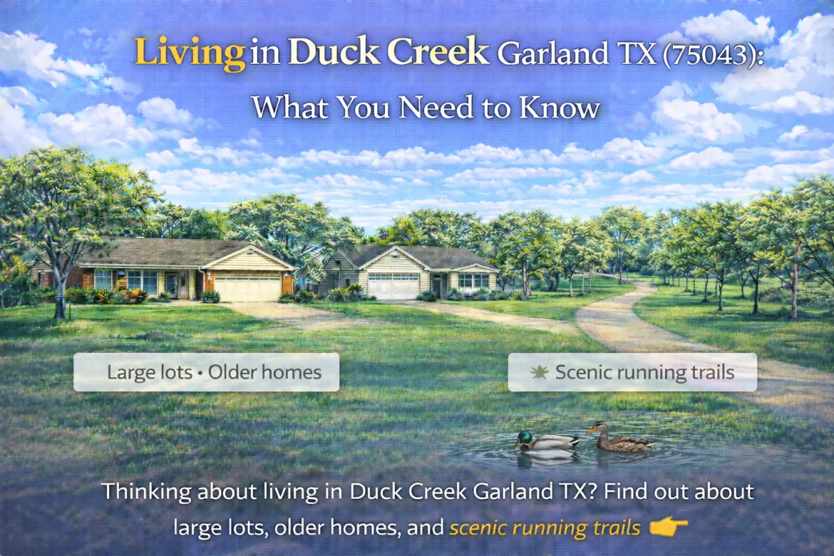 Living in Duck Creek Garland Tx