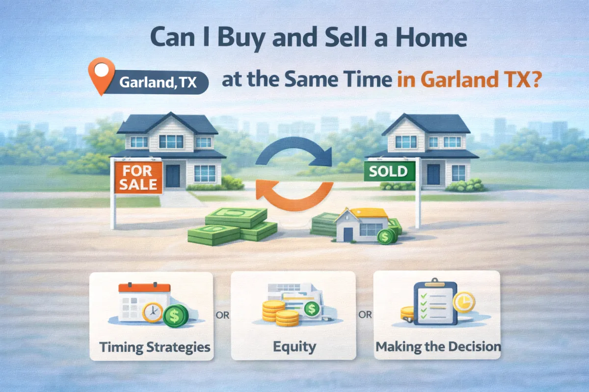 Can I Buy and Sell a Home at the Same Time in Garland TX?