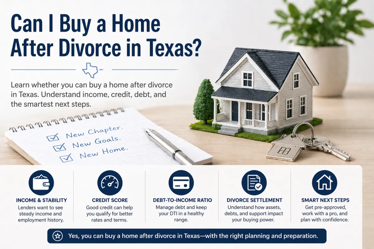 Can I Buy a Home After Divorce in Texas?