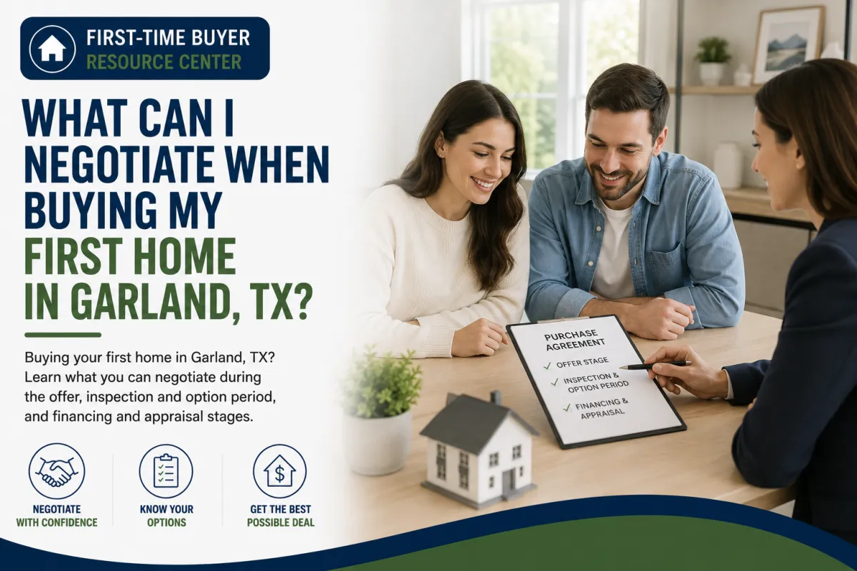 What Can I Negotiate When Buying My First Home in Garland, TX?