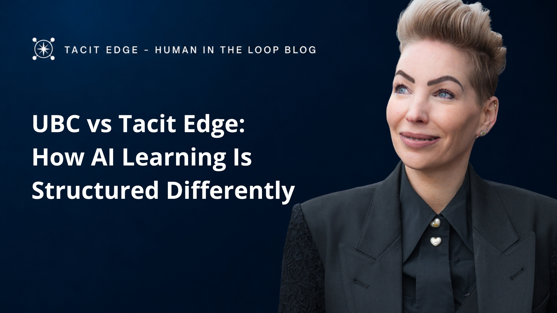 UBC vs Tacit Edge: How AI Learning Is Structured Differently