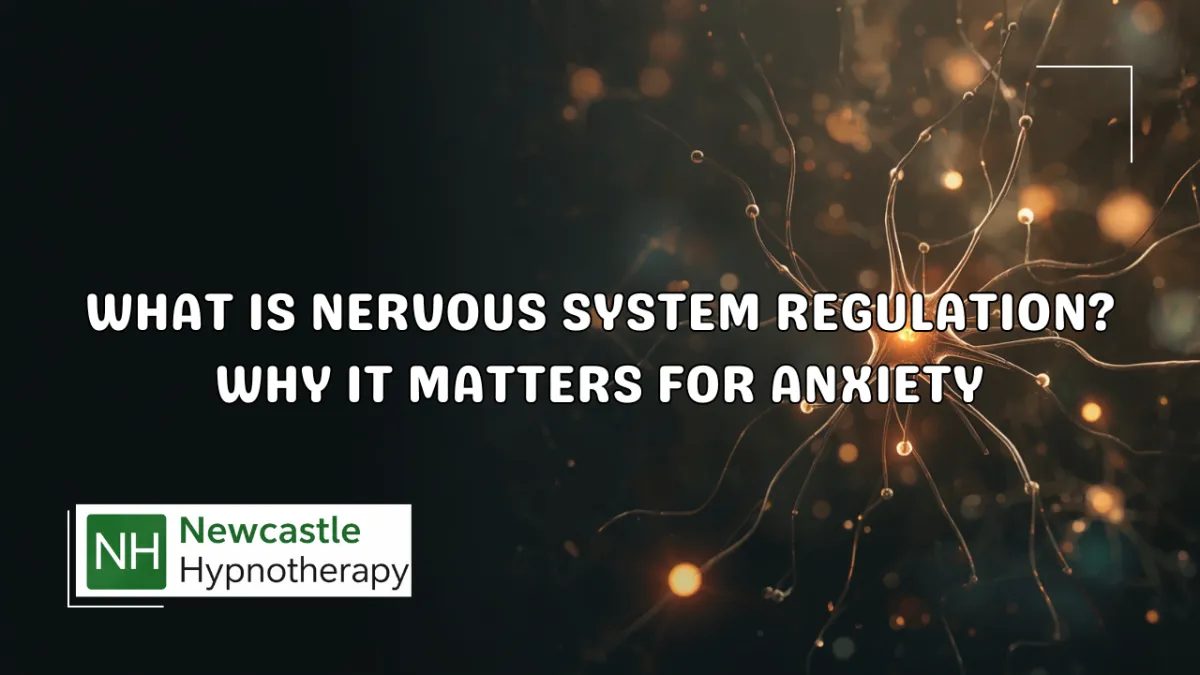 What Is Nervous System Regulation — And Why Does It Matter For Anxiety?
