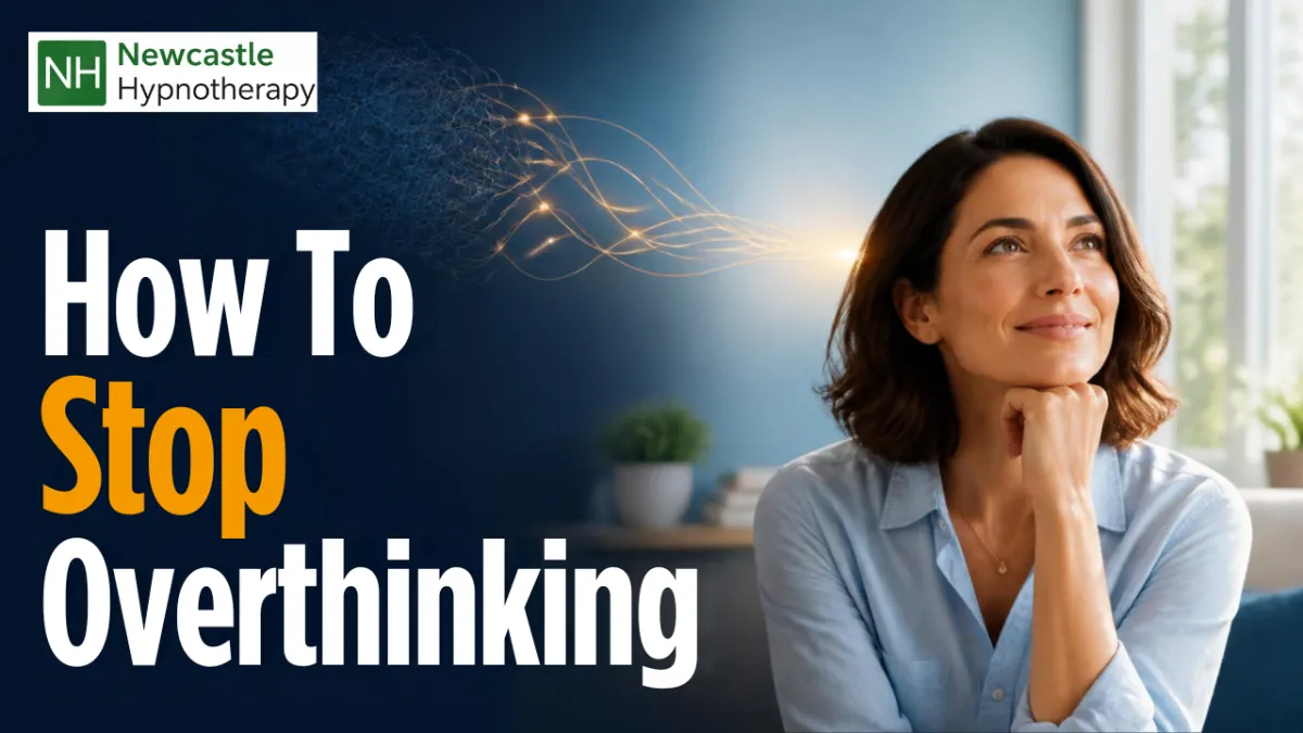 How to Stop Overthinking