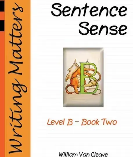 Sentence Sense Level B Book Two writing workbook designed to help students improve sentence structure, grammar, and writing skills.