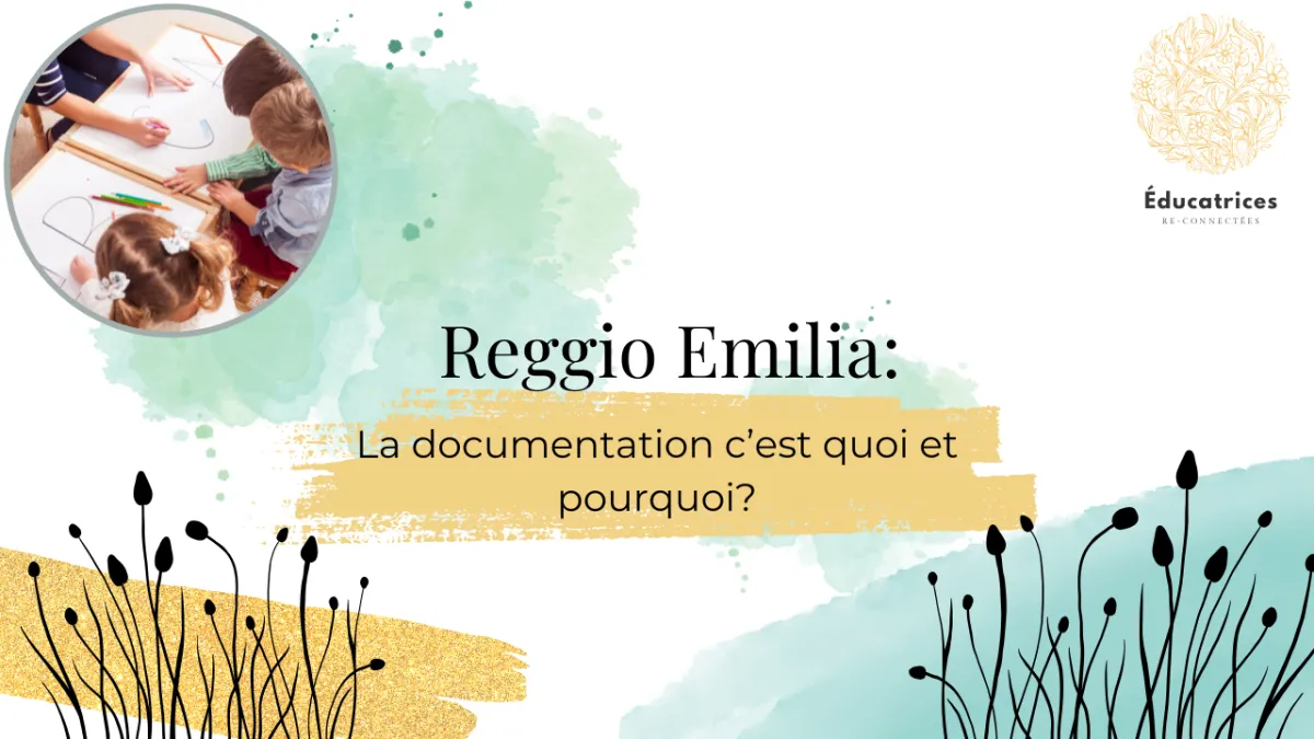 Reggio Emilia : La documentation c'est quoi et pourquoi?