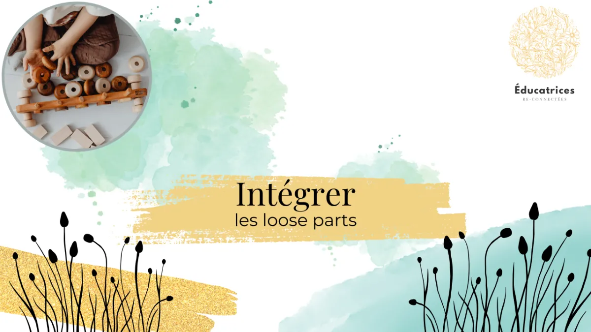 Intégrer les loose parts