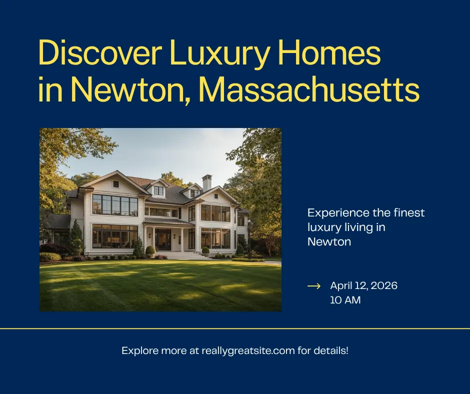 Luxury homes in Newton Massachusetts