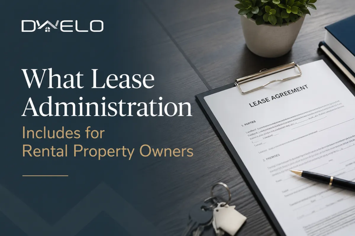 What Lease Administration Includes for Rental Property Owners