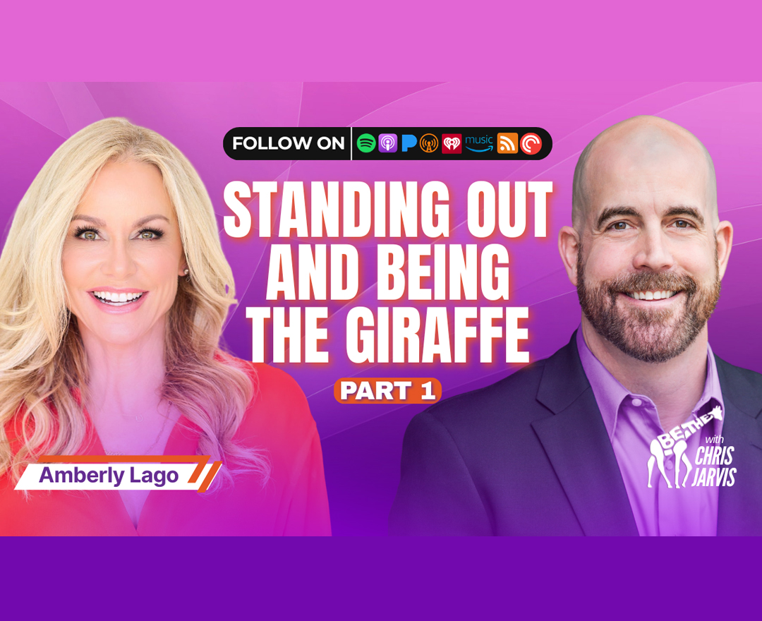 Standing Out And Being The Giraffe - Part 1 with Chris Jarvis #podcast