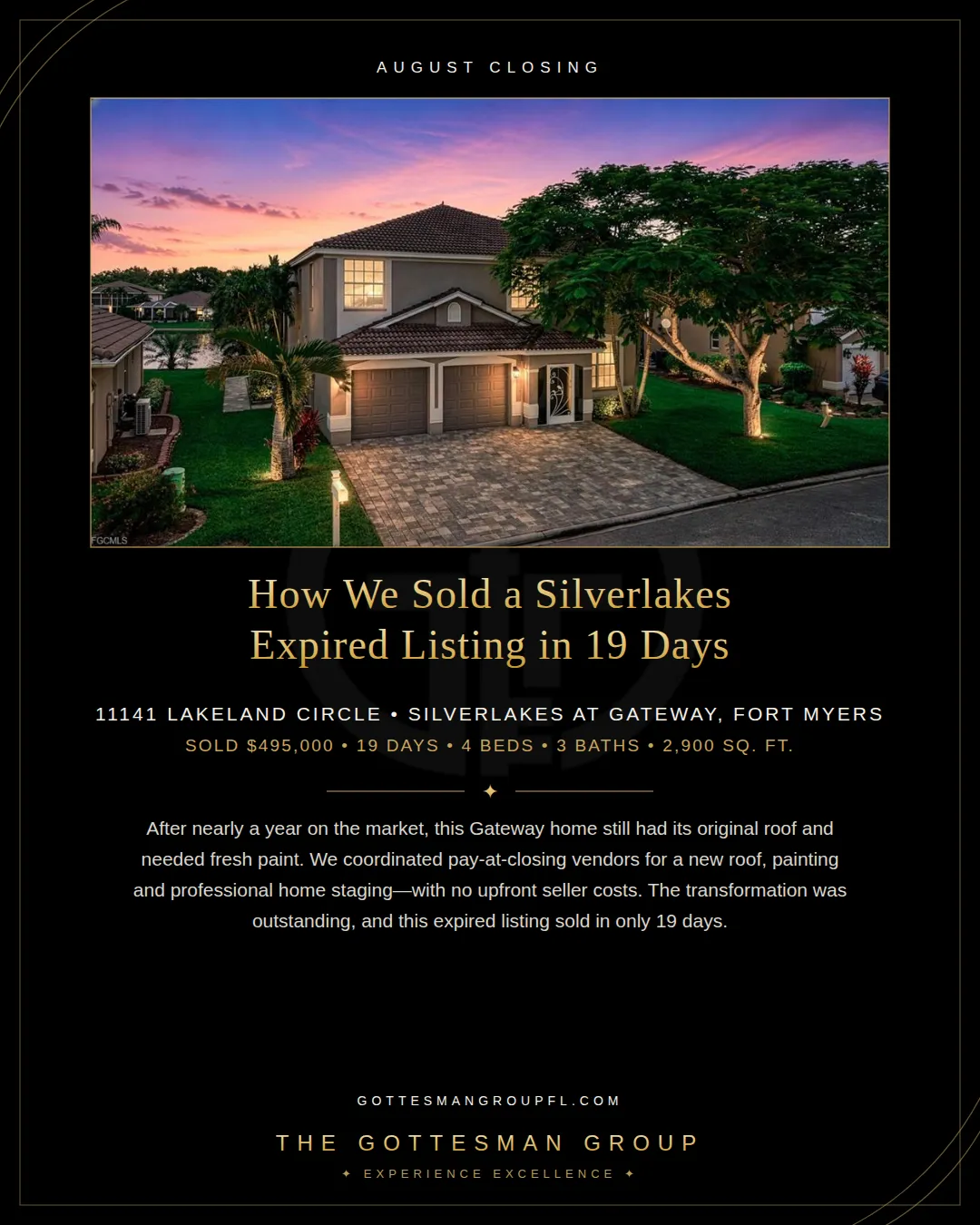 11141 Lakeland Circle in Silverlakes at Gateway, Fort Myers. After nearly one year on the market, a pay-at-closing roof, painting and staging strategy helped the expired listing sell for $495,000 in 19 days.