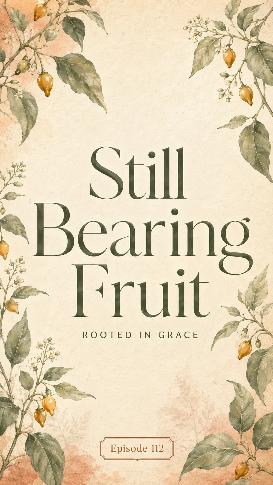 Still Bearing Fruit: When You Feel Hard Pressed but Not Crushed