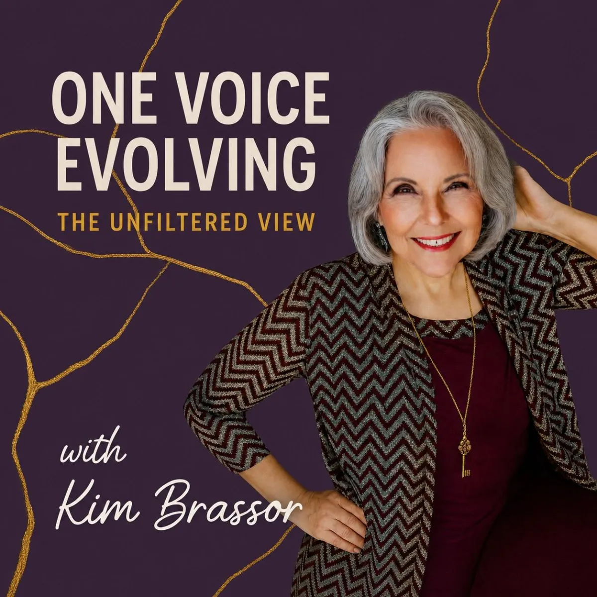 Kim Brassor, founder of One Voice Evolving, host of the One Voice Evolving podcast, The Unfiltered View