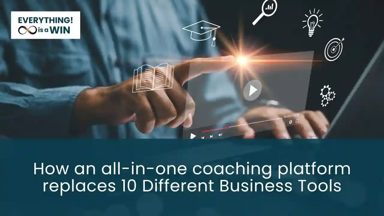 How an All-in-One Coaching Platform Replaces 10 Different Business Tools