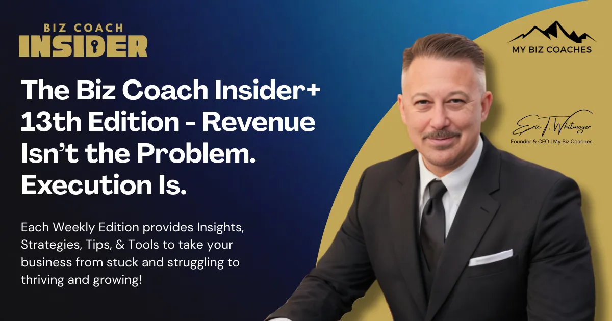 The Biz Coach Insider - Thirteenth Edition