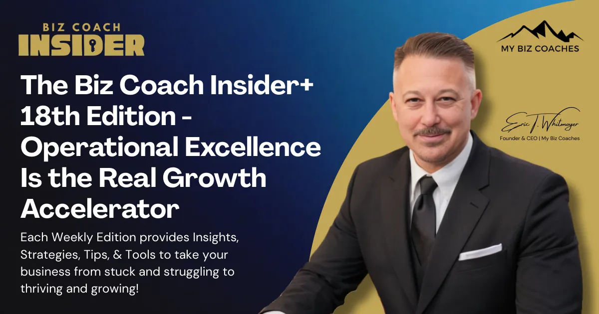 The Biz Coach Insider - Eighteenth Edition