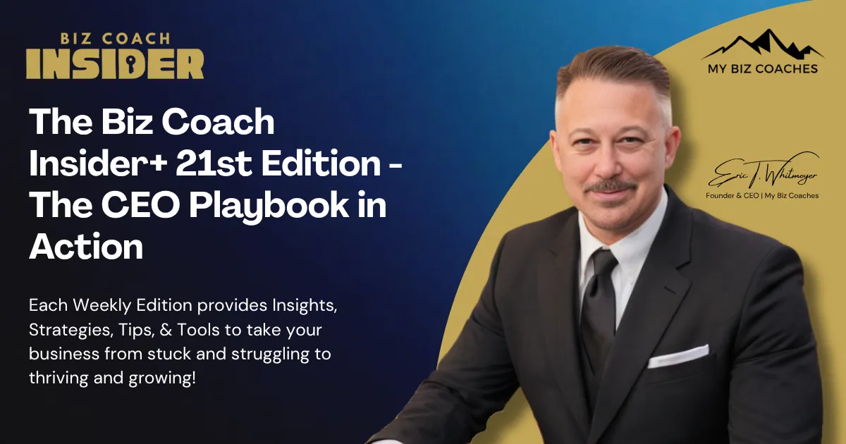 The Biz Coach Insider - Twenty First Edition