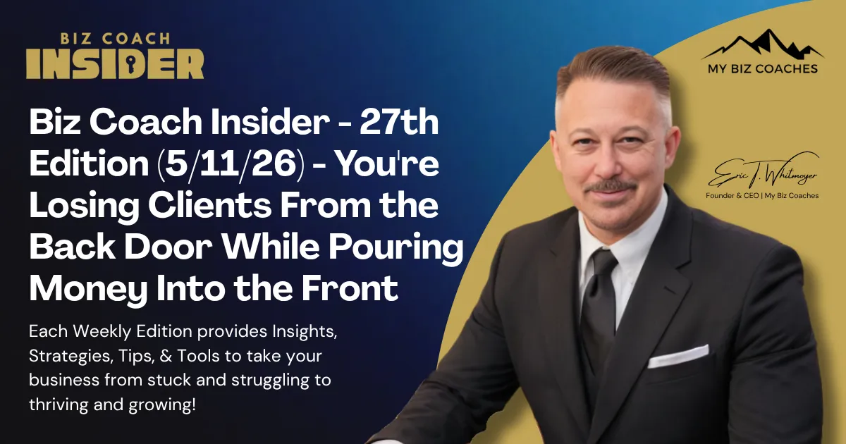 Biz Coach Insider+ – Twenty Seventh Edition