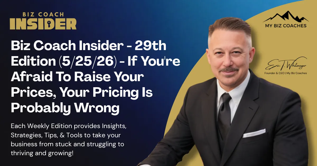 Biz Coach Insider+ - Twenty Ninth Edition