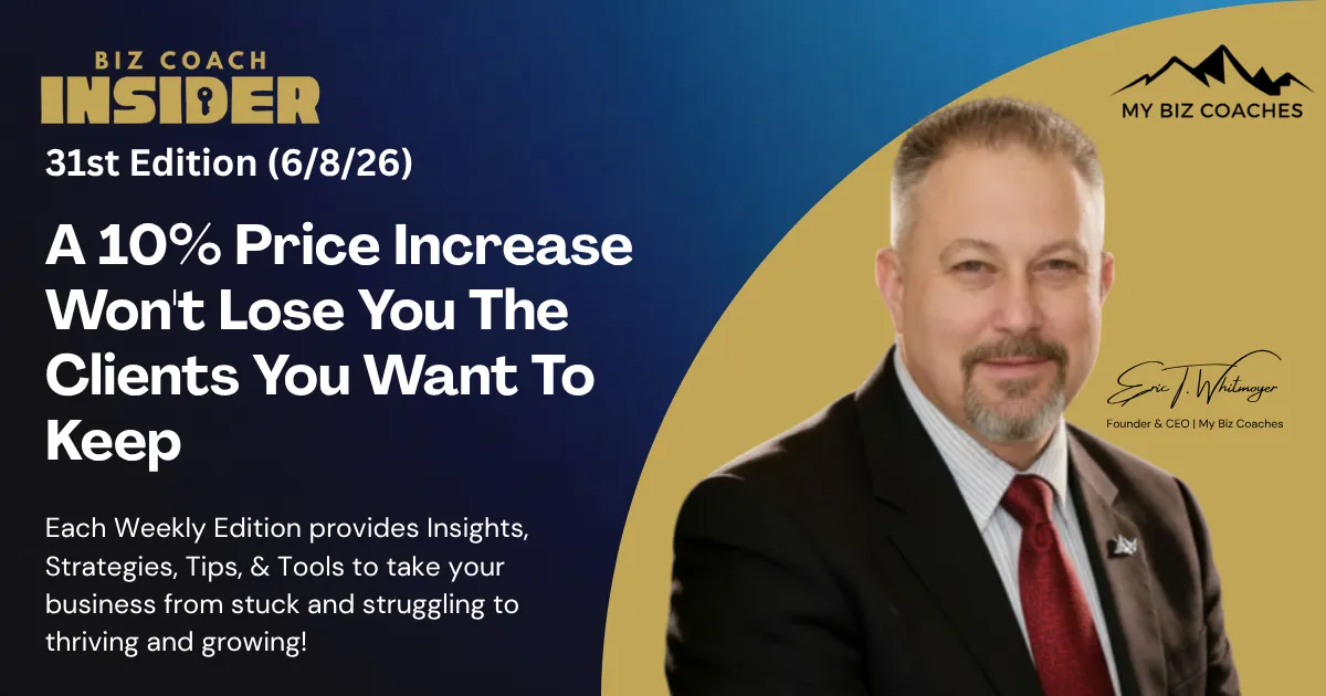 Biz Coach Insider+ - Thirty First Edition
