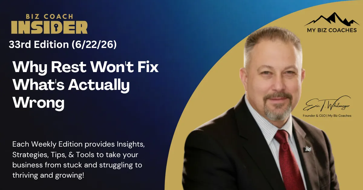 Biz Coach Insider+ - Thirty Third Edition