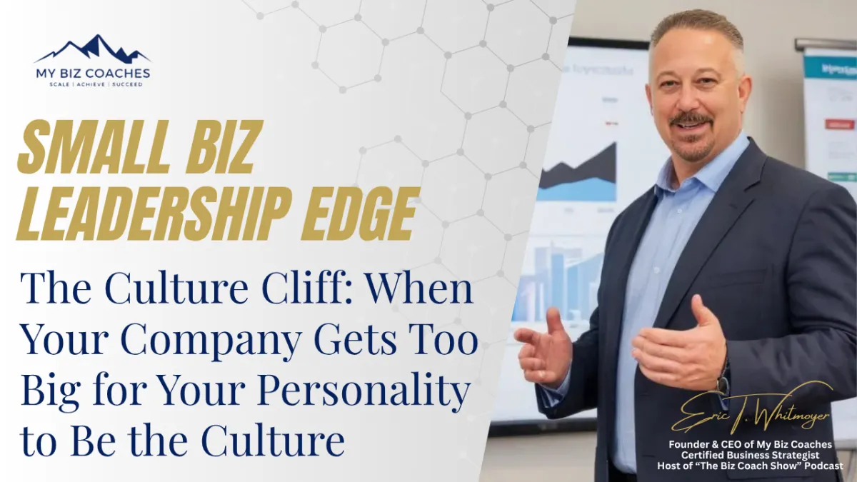The Culture Cliff:  When Your Company Gets Too Big for Your Personality to Be the Culture