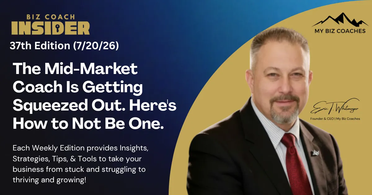 Biz Coach Insider+ - Thirty Seventh Edition