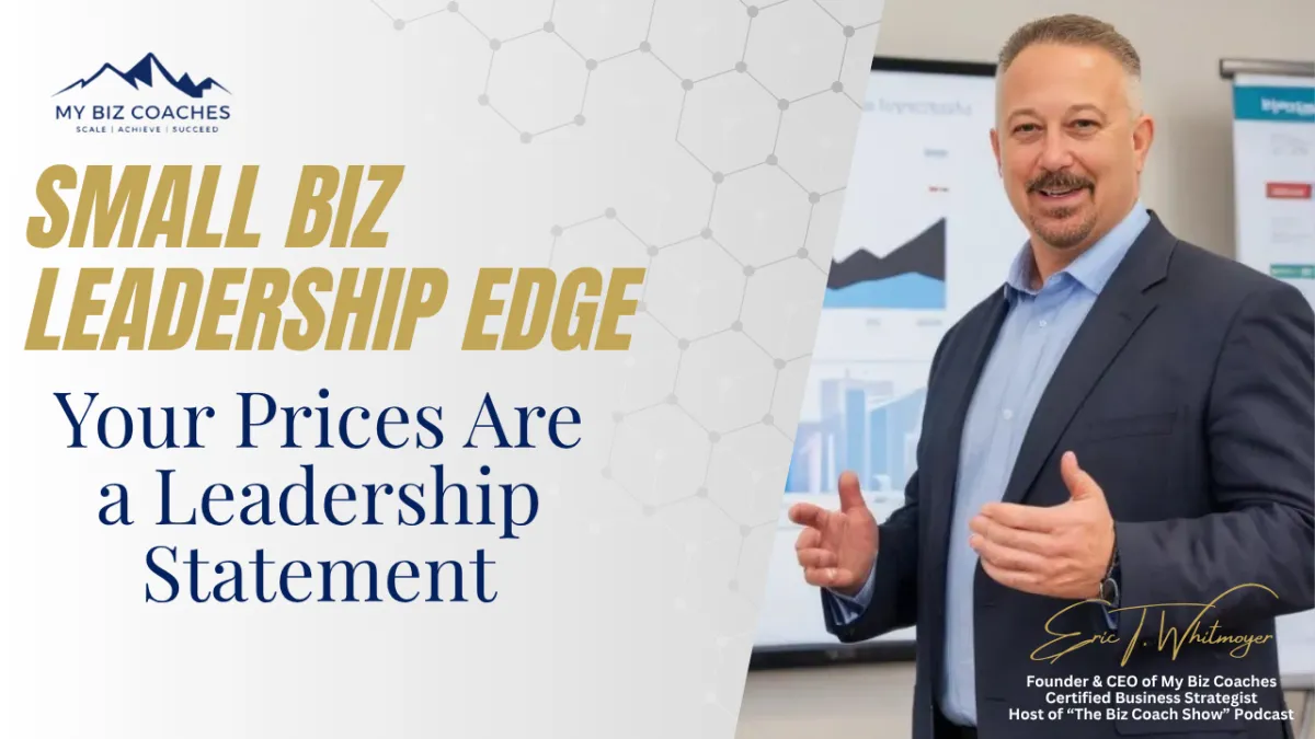 Your Prices Are a Leadership Statement