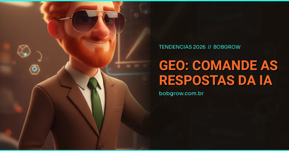 GEO (Generative Engine Optimization): Como Dominar o Tráfego da Era ChatGPT e Aparecer nas Respostas de IA em 2026