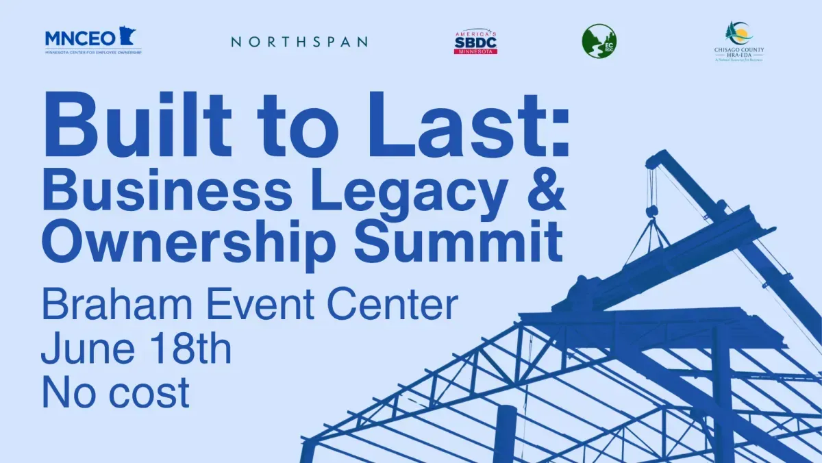 Promotional graphic for the Built to Last: Business Legacy & Ownership Summit, highlighting employee ownership as a strategy for business growth and succession, with an invitation to register for a chance to win one of ten $1,000 business valuation scholarships.