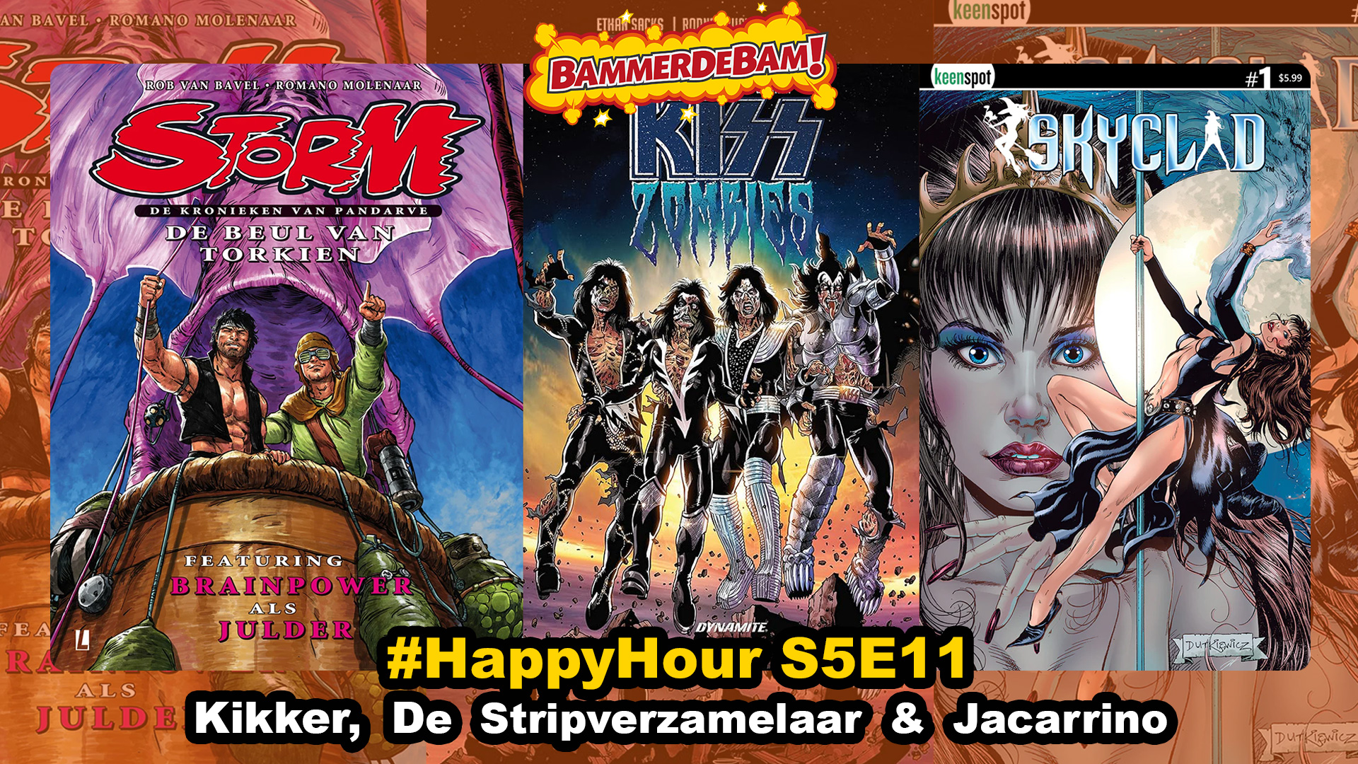 Storm 30 (Brainpower), Skyclad 1 & Kiss Zombies #1 #HappyHour 16/3