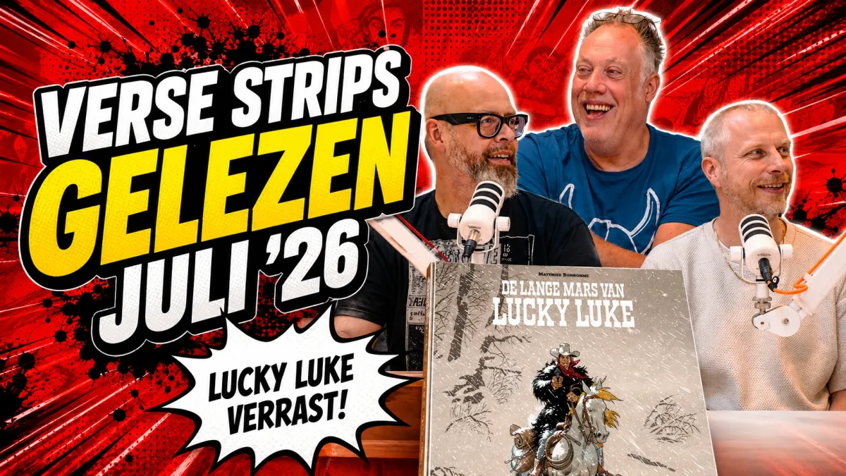 Verse Strips GELEZEN Juli 2026 📚 | Lucky Luke verrast! | met Koos, Peter & Jacarrino