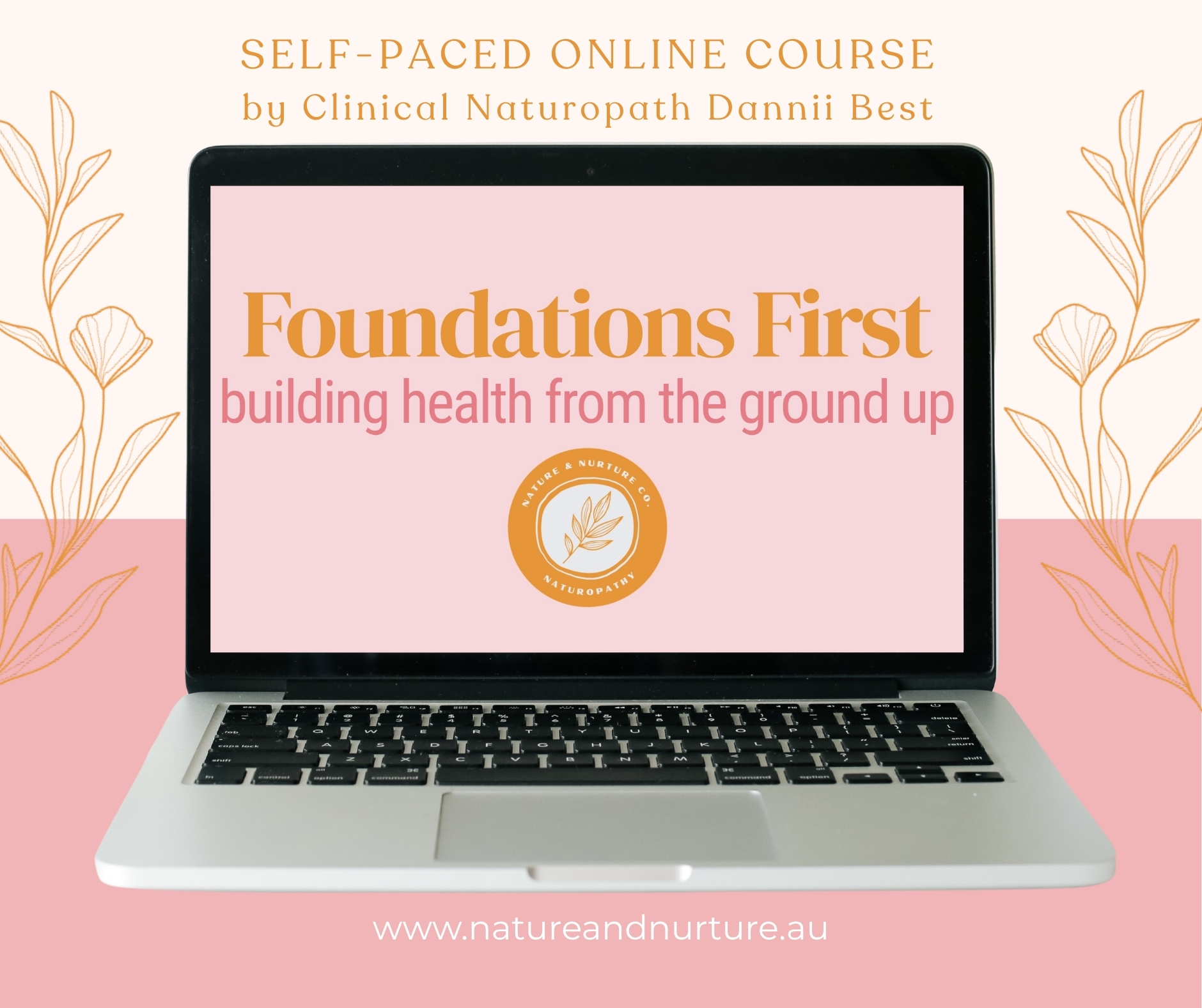 Nature & Nurture Co. Foundations First online naturopathy course