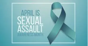 April is Sexual Assault Awareness Month