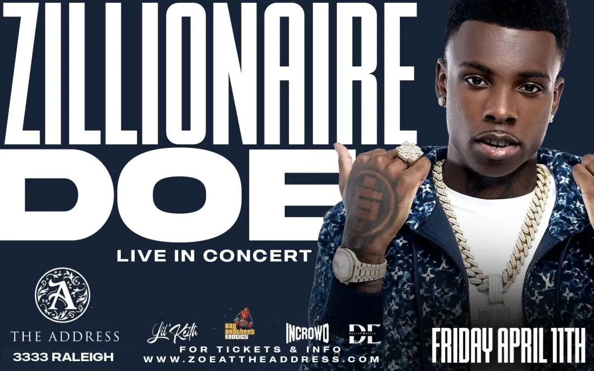 ZILLIONAIRE DOE and celebrity friends Live at the Address Friday April 11th. All New Heist Fridays!!